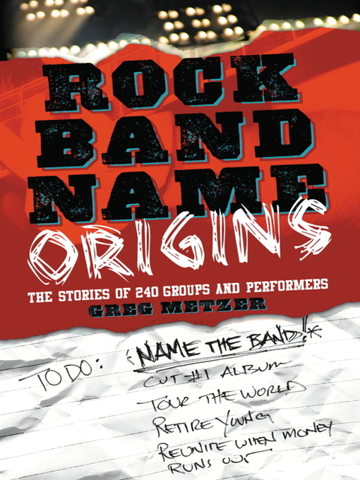 Title details for Rock Band Name Origins by Greg Metzer - Available
